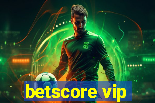 betscore vip